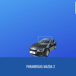 PARABRISAS MAZDA 2 SEDAN 2014-2023 FUYAO
