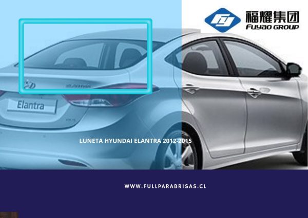 LUNETA HYUNDAI ELANTRA 2012-2015 FUYAO