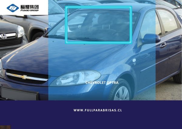 PARABRISAS CHEVROLET OPTRA FUYAO
