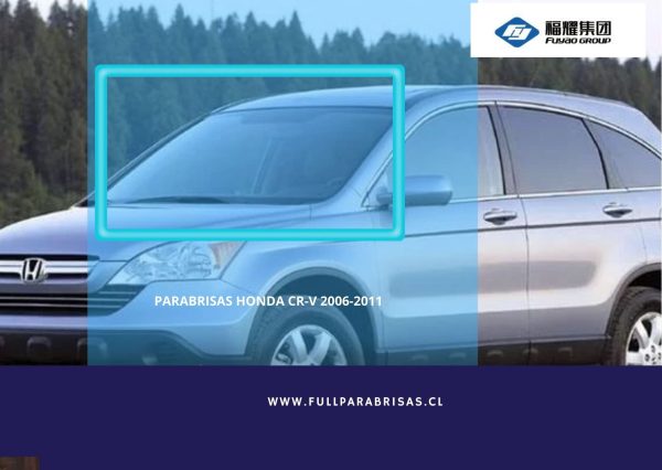 PARABRISAS HONDA CR-V 2006-2011
