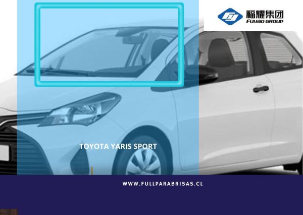 PARABRISAS TOYOTA YARIS SPORT HATCHBACK 3/5 PUERTAS 2012-2017  FUYAO