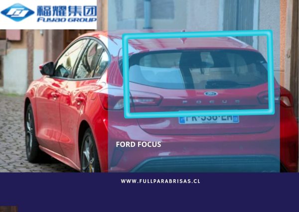 LUNETA FORD FOCUS 5 PTS FUYAO