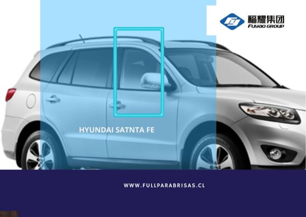 VIDRIO DELANTERO DERECHO HYUNDAI SANTA FE 2006-2013 FUYAO