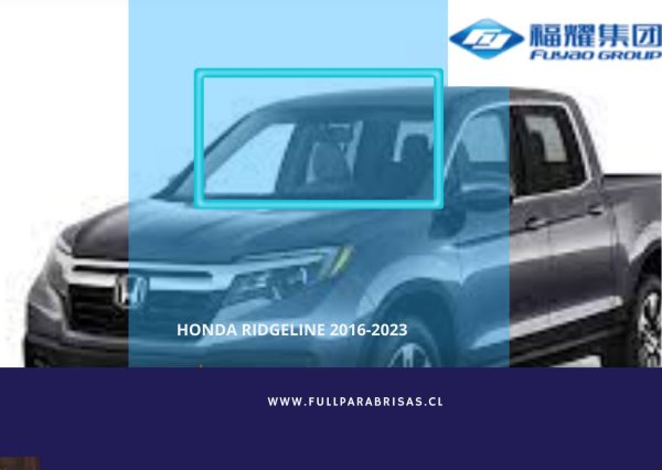 PARABRISAS HONDA PILOT 2016-2023 CON SENSOR /CAMARA -FUYAO