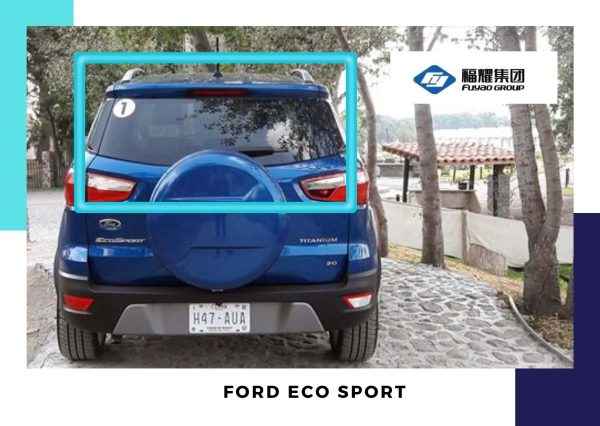 LUNETA FORD ECO SPORT 2013-2023 FUYAO