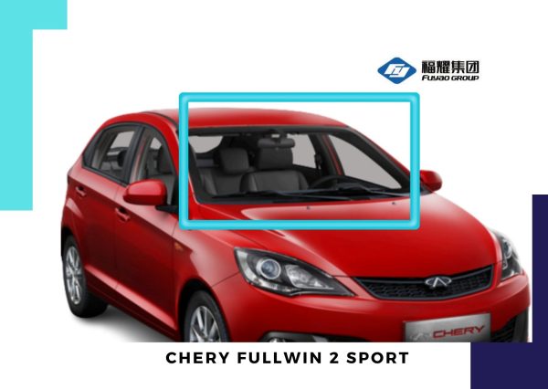 PARABRISAS CHERY FULLWIN 2 SPORT 2017 FUYAO