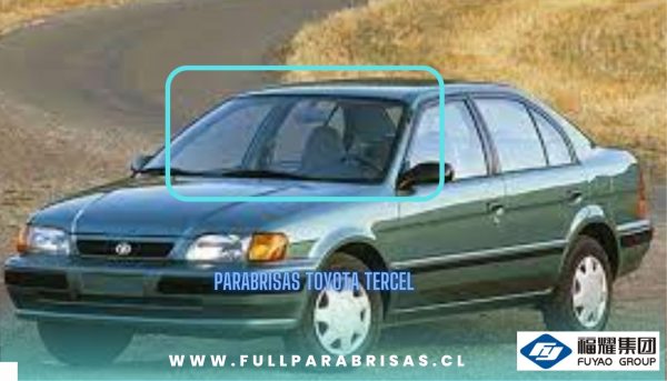 PARABRISAS TOYOTA TERCEL  1993-1998 FUYAO