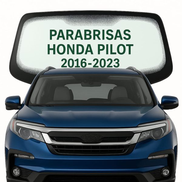 Parabrisas Honda Pilot 2016 -2023 PARABRISAS HOMOLOGADO HONDA PILOT 2016-2023 SENSOR LLUIVA | FUYAO