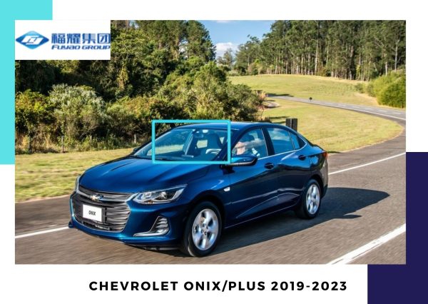PARABRISAS CHEVROLET ONIX/PLUS 5P 4B 4P 2019-2023 FUYAO