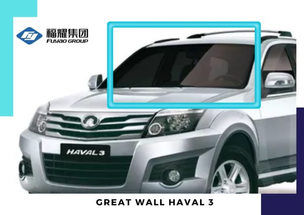 PARABRISAS GREAT WALL HAVAL 3 FUYAO