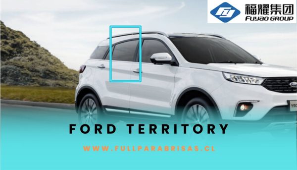 VIDRIO PUERTA TRASERA DERECHA FORD TERRITORY 2018-2022 FUYAO
