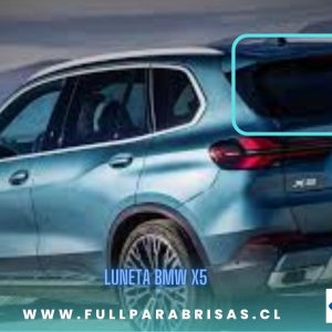 LUNETA TEMPLADA /DEFROSTER BMW X1 2016-2020 FUYAO