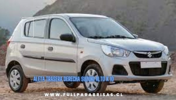 ALETA TRASERA DERECHA SUZUKI ALTO K 10 FUYAO