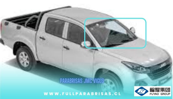 PARABRISAS JMC VIGUS FUYAO