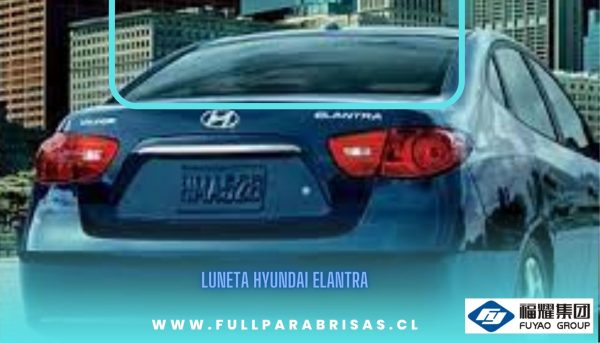 LUNETA TEMPLADA CON DEFROSTER HYUNDAI ELANTRA 2007-2010 FUYAO