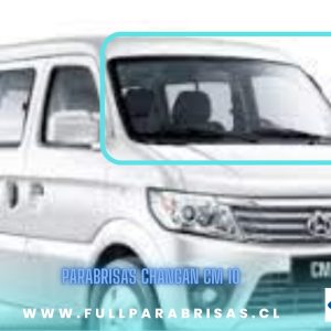 PARABRISAS CHANGAN CM 10 FUYAO