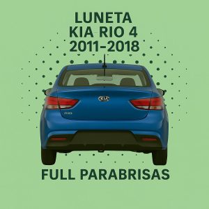 LUNETA KIA RIO 4 2011-2018 LUNETA  HOMOLOGADA -TEMPLADA CON DEFROSTER  KIA RIO 4 2012-2018 FUYAO