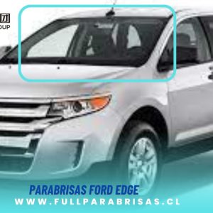 PARABRISAS FORD EDGE 2007-2014 FUYAO