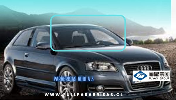 PARABRISAS AUDI A 3 /SENSOR DE LLUVIA/ 2006-2012/ FUYAO