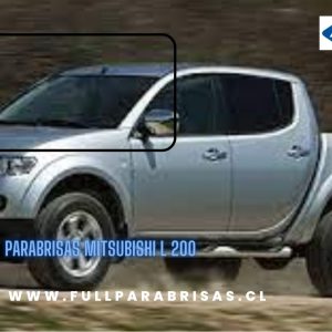 PARABRISAS MITSUBISHI L 200 2006 -2016 FUYAO