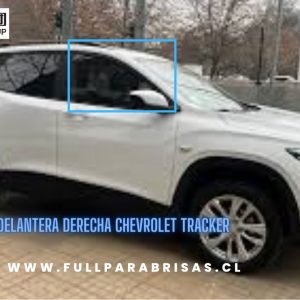VIDRIO PUERTA DELANTERA CHEVROLET TRACKER 2021-2023 FUYAO