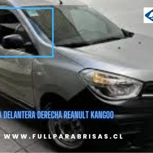 VIDRIO DELANTERO DERECHO RENAULT KANGOO 2009-2023