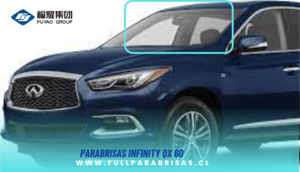PARABRISAS INFINITY QX 60 2013-2021 FUYAO