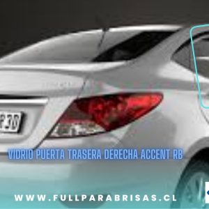 VIDRIO PUERTA TRASERA DERECHA HYUNDAI ACCENT RB FUYAO