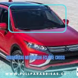 PARABRISAS MITSUBISHI ECLIPSE CROSS -FUYAO