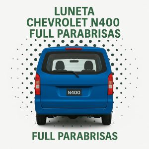 LUNETA  HOMOLOGADA TEMPLADA  CHEVROLET N 400 -FUYAO