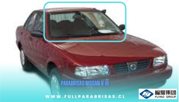 PARABRISAS NISSAN V 16 FUYAO
