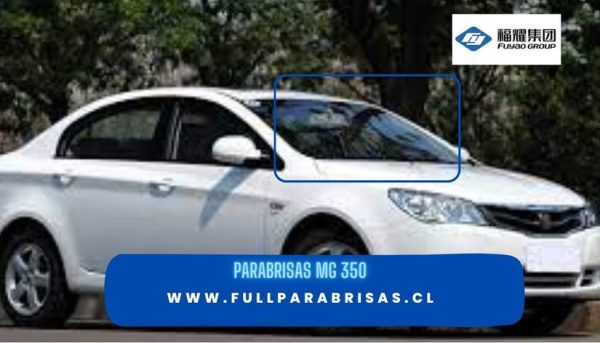 PARABRISAS MG 350 FUYAO PARABRISAS MG 350 FUYAO