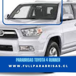 PARABRISAS TOYOTA 4 RUNNER 2011-2021/FUYAO