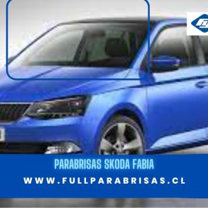PARABRISAS SKODA FABIA 2015-2020 FUYAO
