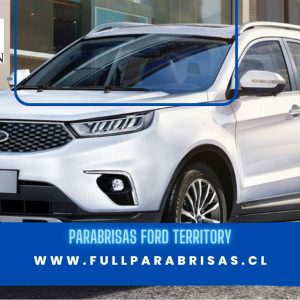 PARABRISAS FORD TERRITORY 2019 - PRESENTE PILKINGTON