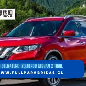 VIDRIO DELANTERO IZQUIERDO NISSAN X TRAIL T32