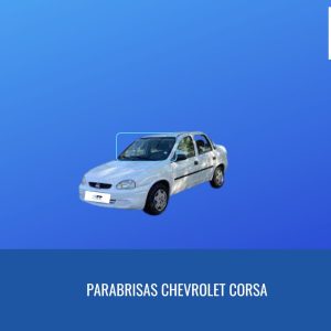 PARABRISAS CHEVROLET CORSA 1993 - 2011 FUYAO