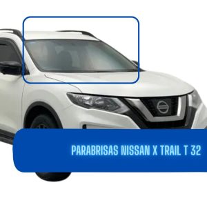 PARABRISAS NISSAN X TRAIL T 32-FUYAO