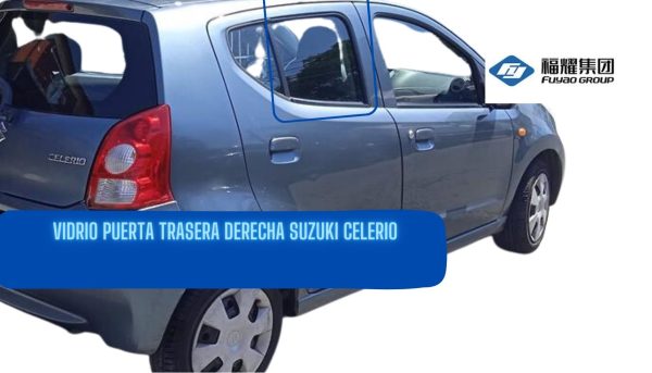 VIDRIO PUERTA TRASERA DERECHA SUZUKI CELERIO 2009-2014 FUYAO