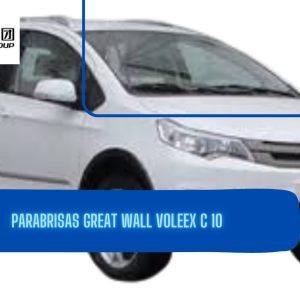 PARABRISAS GREAT WALL VOLEEX C 10-FUYAO
