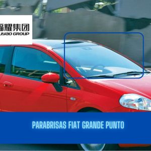 PARABRISAS FIAT GRANDE PUNTO-FUYAO