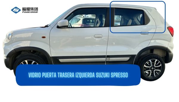 VIDRIO PUERTA TRASERA IZQUIERDA SUZUKI SPRESSO- FUYAO