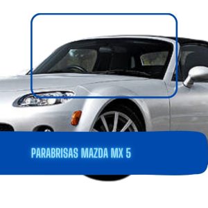 PARABRISAS MAZDA MX5 2005-2015 -FUYAO