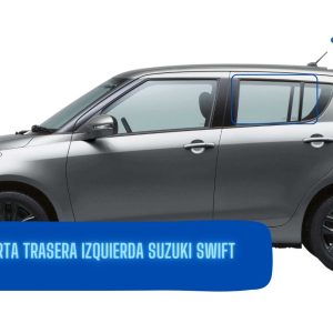 VIDRIO PUERTA TRASERA IZQUIERDA SUZUKI SWIFT 2012-2017 FUYAO