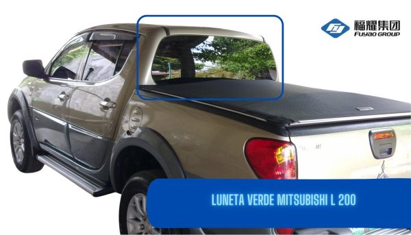 LUNETA VERDE CON DEFROSTER MITSUBISHI L 200 2006-2015- FUYAO
