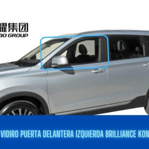 VIDRIO PUERTA DELANTERA IZQUIERDA BRILLIANCE KONECT-FUYAO