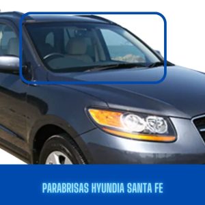PARABRISAS HYUNDAI SANTA FE 2006-2012/ FUYAO