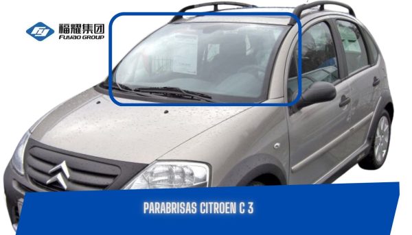 PARABRISAS CITROEN C3 2002-2008 FUYAO