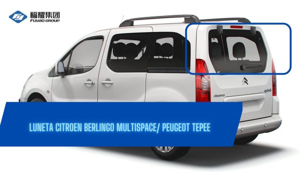 LUNETA TEMPLADA CON DEFROSTER CITROEN MULTISPACE/ PEUGEOT TEPEE 2011-2019-FUYAO