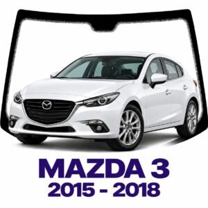 PARABRISAS MAZDA 3 PARABRISAS HOMOLOGADO MAZDA 3 2015-2018 | FUYAO